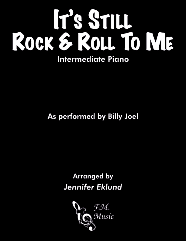 It's Still Rock and Roll To Me (Intermediate Piano)